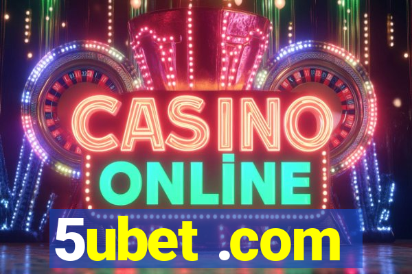 5ubet .com